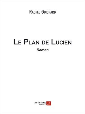 cover image of Le Plan de Lucien
